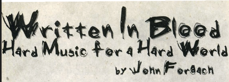 Written in Blood: Hard Music for a Hard World – October 1996